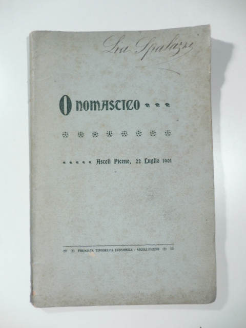 Il monte e la festa dell'ascensione. Novella in Onomastico, Ascoli Piceno, 22 luglio 1901